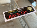 Funny Corona Covid Tailgating Bumper Sticker Decal Back Up! Social Distancing #2