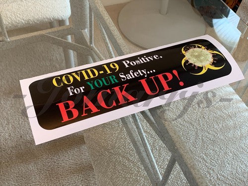 Funny Corona Covid Tailgating Bumper Sticker Decal Back Up! Social Distancing #2