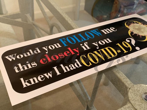 Funny Corona Tailgating Bumper Sticker Decal Back Up! Social Distancing #1