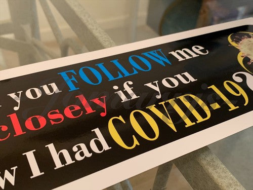 Funny Corona Tailgating Bumper Sticker Decal Back Up! Social Distancing #1