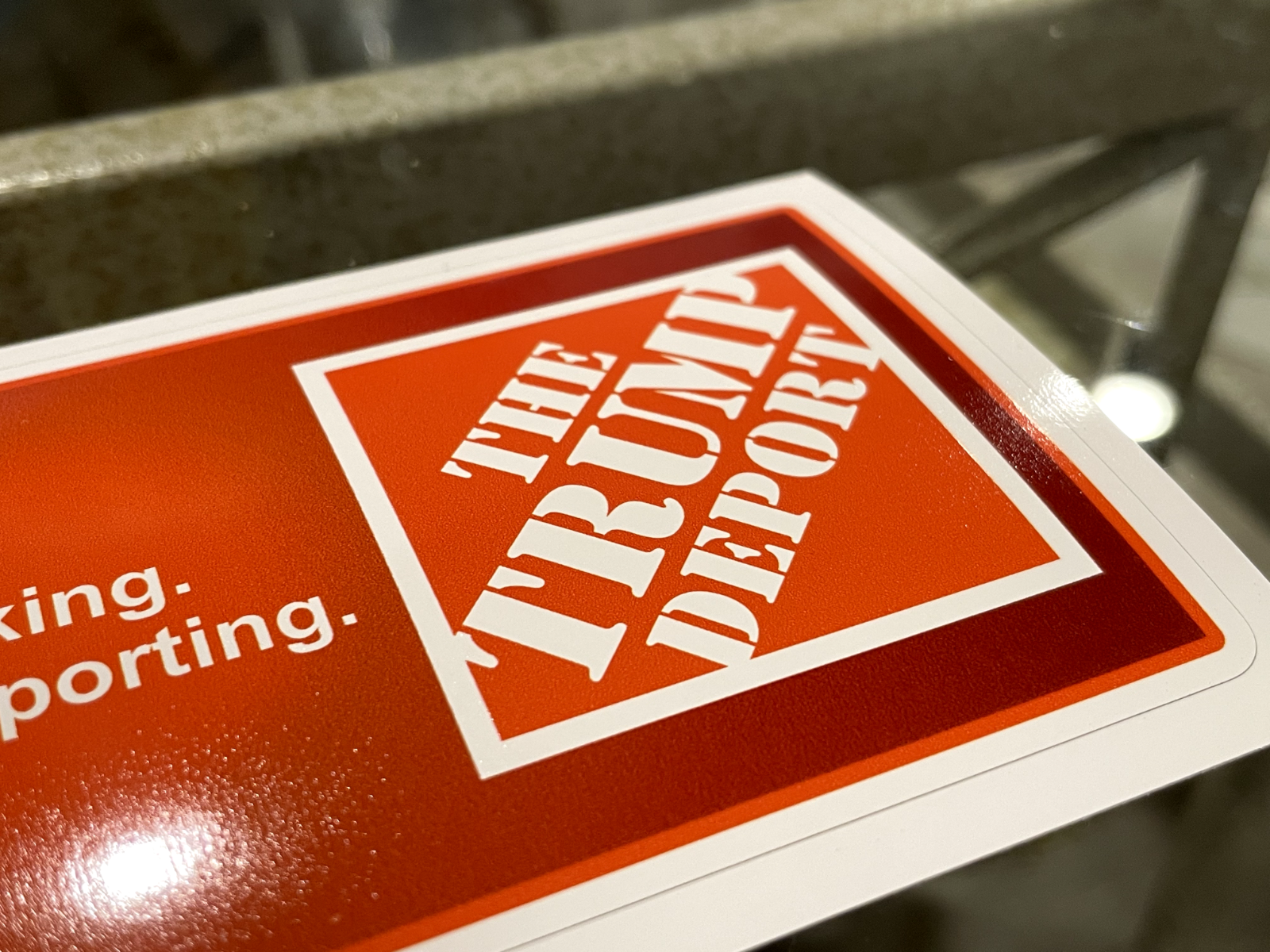 Parody Donald Trump "Deport" The Home Depot Ad Bumper Sticker Dark Humor MAGA