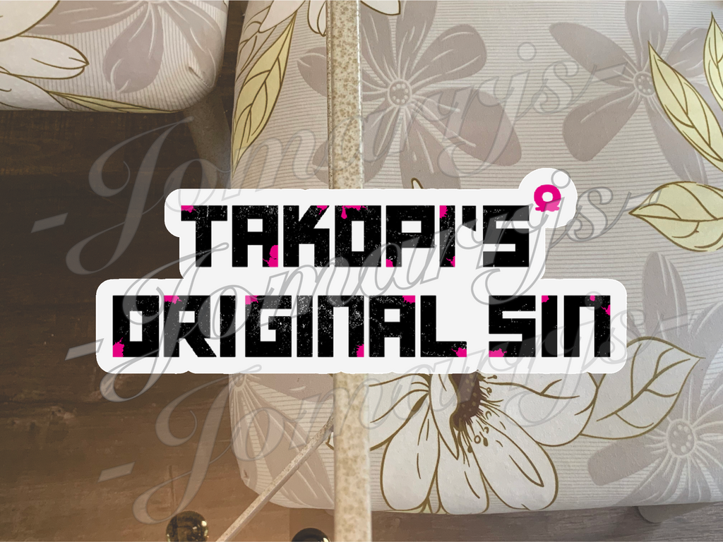 Takopi's Original Sin Custom Title Sticker Decal 2"-18" waterproof car peeker
