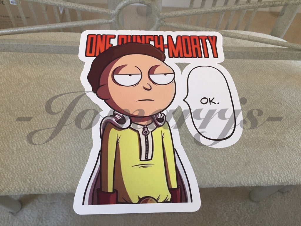 One Punch Morty Man Anime Rick & Morty "OK" Anime Decal Sticker saitama 4"-18"